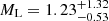 $ {M_\text{L}}=1.23^{+1.32}_{-0.53} $