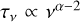 ${\tau _\nu} \propto {\nu ^{\alpha - 2}}$