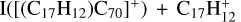 ${\rm{I}}\left({{{\left[{\left({{{\rm{C}}_{17}}{{\rm{H}}_{12}}} \right){{\rm{C}}_{70}}} \right]}^ +}} \right) + {{\rm{C}}_{17}}{\rm{H}}_{12}^ + $