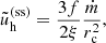 $$ \begin{aligned}&\tilde{u}_{\rm h}^\mathrm{(ss)} = \frac{3f}{2\xi } \frac{\dot{m}}{r_{\rm c}^2}, \end{aligned} $$
