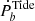 $ \dot{P}^{\mathrm{Tide}}_{b} $