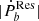 $ |\dot{P}_b^{\mathrm{Res}}| $