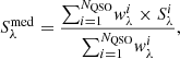 $$ \begin{aligned} S_{\lambda }^{\mathrm{med} }=\dfrac{{\sum _{i=1}^{N_{\mathrm{QSO} }}}w_{\lambda }^{i}\times S_{\lambda }^{i}}{{ \sum _{i=1}^{N_{\mathrm{QSO} }}}w_{\lambda }^{i}}, \end{aligned} $$
