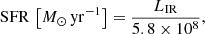 $$ \begin{aligned} \mathrm{SFR}\,\left[M_{\odot }\,\mathrm{yr} ^{-1}\right]={\displaystyle \frac{L_{\mathrm{IR} }}{5.8\times 10^{8}}}, \end{aligned} $$