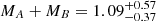 $ M_A+M_B=1.09^{+0.57}_{-0.37} $