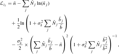 $$ \begin{aligned} \mathcal{L}_{z_i}&= \bar{n} - \sum _j \hat{N}_j \ln (\bar{n}_j) \nonumber \\&\quad + \frac{1}{2} \mathrm{ln} \left(1 + \sigma ^2_{\delta } \sum _j \hat{N}_j \frac{\bar{b}_{j}}{\bar{b}} \right)\\&\quad - \frac{\sigma ^2_{\delta }}{2} \times \left( \sum _j \hat{N}_j \frac{\bar{b}_{j}}{\bar{b}} - \bar{n} \right)^2 \left( 1+\sigma ^2_{\delta } \sum _j \hat{N}_j \frac{\bar{b}^2_{j}}{\bar{b}^2} \right)^{-1} \nonumber , \end{aligned} $$