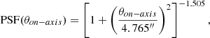 $$ \begin{aligned} \mathrm{PSF} (\theta _{on-axis}) = \left[1+\left(\frac{\theta _{on-axis}}{4.765^{\prime \prime }}\right)^2\right]^{-1.505}, \end{aligned} $$