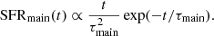 $$ \begin{aligned} \mathrm{SFR}_{\rm main}(t) \propto \frac{t}{\tau _{\rm main}^2} \exp (-t/\tau _{\rm main}) .\end{aligned} $$