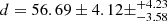 $ d=56.69\pm4.12\pm^{+4.23}_{-3.58} $