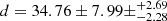 $ d=34.76\pm7.99\pm^{+2.69}_{-2.28} $