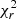 $ \chi^{2}_{r} $