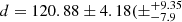 $ d = 120.88\pm 4.18({\pm} ^{+9.35}_{-7.9} $