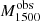 $ {M_{\rm 1500}^{\rm obs}} $