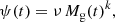 $$ \begin{aligned} \psi (t)= \nu \, M_{\rm g}(t)^{k} ,\end{aligned} $$
