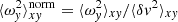 $ \langle\omega_{\mathit{y}}^2\rangle_{x\mathit{y}}^{\mathrm{norm}} = \langle\omega_{\mathit{y}}^2\rangle_{x\mathit{y}} / \langle\delta v^2\rangle_{x\mathit{y}} $