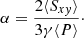 $$ \begin{aligned} \alpha = \frac{2\langle S_{x{ y}} \rangle }{3\gamma \langle P \rangle }\cdot \end{aligned} $$