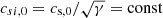 $ c_{si,0} = c_{\mathrm{s},0}/\sqrt{\gamma} = \mathrm{const} $