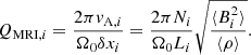 $$ \begin{aligned} Q_{\mathrm{MRI}, i} = \frac{2\pi {v}_{\mathrm{A}, i}}{\Omega _0\delta x_i} = \frac{2\pi N_i}{\Omega _0 L_i}\sqrt{\frac{\langle B_i^2 \rangle }{\langle \rho \rangle }}. \end{aligned} $$