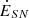 $ \dot{E}_{SN} $
