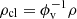 $ \rho_{\mathrm{cl}} = \phi_{\mathrm{v}}^{-1} \rho $