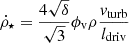 $$ \begin{aligned} \dot{\rho }_{\star } = \frac{4\sqrt{\delta }}{\sqrt{3}} \phi _{\rm v} \rho \frac{v_{\rm turb}}{l_{\rm driv}} \end{aligned} $$