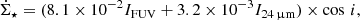 $$ \begin{aligned} \dot{\Sigma }_{\star } = (8.1 \times 10^{-2} I_{\rm FUV} + 3.2 \times 10^{-3} I_{\rm 24\,\upmu m}) \times \cos \, i, \end{aligned} $$