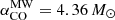 $ \alpha_{\mathrm{CO}}^{\mathrm{MW}} = 4.36\,M_\odot $