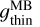 $g_{{\rm{thin}}}^{{\rm{MB}}}$