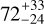 $72_{ - 24}^{ + 33}$