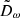$ \tilde D_\omega $
