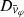 $ D_{\bar{v}_{\varphi}} $