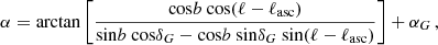 $$ \begin{aligned} \alpha = \mathrm{arctan} \left[ \frac{\mathrm{cos} b\ \mathrm{cos} (\ell -\ell _{\rm asc})}{\mathrm{sin} b\ \mathrm{cos} \delta _G-\mathrm{cos} b\ \mathrm{sin} \delta _G\ \mathrm{sin} (\ell -\ell _{\rm asc})}\right] + \alpha _G \, , \end{aligned} $$