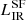 $ L_{\mathrm{IR}}^{\mathrm{SF}} $