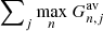 $ \sum\nolimits_{j} \underset{n}{\mathrm{max}}\ G_{n,j}^{\mathrm{av}} $