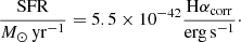 $$ \begin{aligned} \frac{{\mathrm{SFR}}}{M_{\odot }\,\mathrm{yr}^{-1}} = 5.5 \times 10^{-42}\frac{{\mathrm{H}}\alpha _{\rm corr}}{{\mathrm{erg\,s}}^{-1}}\cdot \end{aligned} $$