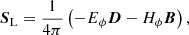 $$ \begin{aligned} {\boldsymbol{S}}_{\rm L}=\frac{1}{4\pi }\left(-E_{\phi }\boldsymbol{D}-H_{\phi }\boldsymbol{B}\right), \end{aligned} $$