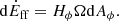 $$ \begin{aligned}&\mathrm{d} \dot{E}_{\rm ff}=H_{\phi }\Omega \mathrm{d} A_{\phi }. \end{aligned} $$
