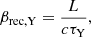 $$ \begin{aligned} \beta _{\mathrm{rec,Y}}=\frac{L}{c\tau _{\rm Y}}, \end{aligned} $$