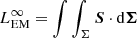 $$ \begin{aligned} L_{\rm EM}^{\infty }=\int \int _{\Sigma } \boldsymbol{S} \cdot \mathrm{d}\boldsymbol{\Sigma } \end{aligned} $$