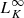 $ L_{K}^{\infty} $