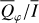 ${{{{\bar Q}_\varphi }} \mathord{\left/ {\vphantom {{{{\bar Q}_\varphi }} I}} \right. \kern-\nulldelimiterspace} I}$