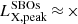 $ L_{\mathrm{X,peak}}^{\mathrm{SBOs}}\,{\approx}\,\times $