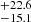 $ _{-15.1}^{+22.6} $