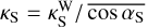 ${\kappa _{\rm{S}}} = \kappa _{\rm{L}}^{\rm{W}}/\overline {\cos {\alpha _{\rm{S}}}} $