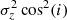 $ \sigma^2_z\cos^2(i) $
