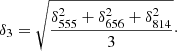 $$ \begin{aligned} \delta _3=\sqrt{\frac{\delta _{555}^{2}+\delta _{656}^2+\delta _{814}^2}{3}} \cdot \end{aligned} $$