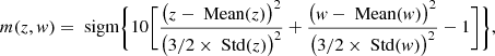 $$ \begin{aligned} m(z,w) = \text{ sigm}\Bigg \{ 10 \Bigg [ \frac{\big (z-\text{ Mean}(z)\big )^2}{\big (3/2 \times \text{ Std}(z)\big )^2} + \frac{\big (w-\text{ Mean}(w)\big )^2}{\big (3/2 \times \text{ Std}(w)\big )^2} -1 \Bigg ] \Bigg \}, \end{aligned} $$