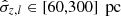 $ \hat{\sigma}_{z,l} \in [60,300]\,{\text{ pc}} $