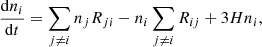 $$ \begin{aligned} \frac{\mathrm{d}n_i}{\mathrm{d}t} = \sum \limits _{j\ne i}n_jR_{ji} - n_i\sum \limits _{j\ne i}R_{ij}+3Hn_i ,\end{aligned} $$