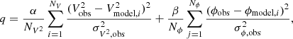$$ \begin{aligned} q = \frac{\alpha }{N_{V^2}} \sum _{i=1}^{N_V} \frac{(V^2_{\rm obs} - V^2_{\mathrm{model}, i})^2}{\sigma _{V^2, \mathrm{obs}}^2} + \frac{\beta }{N_{\phi }} \sum _{j=1}^{N_{\phi }} \frac{(\phi _{\rm obs} - \phi _{\mathrm{model}, i})^2}{\sigma _{\phi , \mathrm{obs}}^2}, \end{aligned} $$